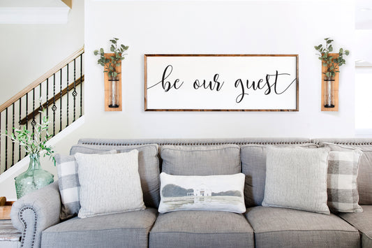 Be Our Guest Wooden Sign #PHS46