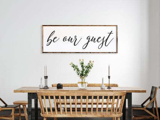 Be Our Guest Wooden Sign #PHS48